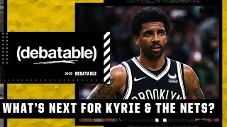 How do you expect Kyrie Irving and the Nets’ relationship to play out from here? | (debatable)