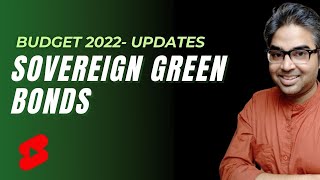 Sovereign green bonds | Budget 2022 | #shorts #FinLitWeek2022 #Budget2022