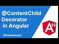 Angular Tutorial | @ContentChild decorator in angular