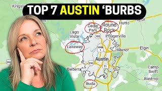 Top 7 AUSTIN TEXAS Suburbs To Move in 2025