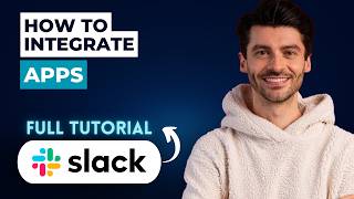 How to Integrate Apps in Slack [2026 Full Guide]
