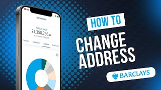 How to Change Address Barclays App (Step-by-Step)