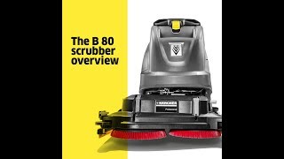 Kärcher B 80 Walk-Behind Scrubber Overview