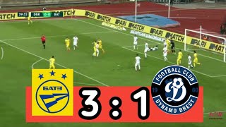 BATE Borisov VS Dinamo Brest || Full Match Highlights || 3 - 1 || Belarus Premier League