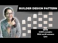 Simplifying Object Creation with Builder Design Pattern: A Comprehensive Guide | Design Patterns
