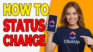 How To Create ClickUp Automations For Status Changes [Smart Workflow]