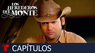 Los Herederos del Monte | Capítulo 39 Completo | Telemundo