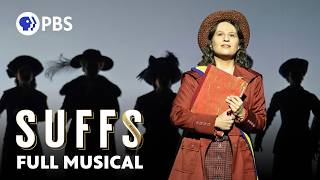 Suffs | FULL MUSICAL | Great Performances | PBS