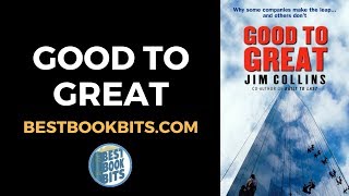Good to Great | James C. Collins | Book Summary