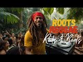 Roots Reggae Mix -  (Dub Reggae Song • Reggae Roots) One Love, One Sound