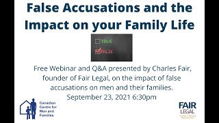 False Accusations and the Impact on your Family Life