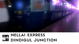 Nellai Express | Night Arrival at Dindigul Junction(DG) | Tirunelveli - Chennai Egmore