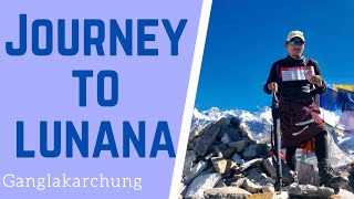 Journey to Lunana via Gangla Karchung La (5472 MSL)