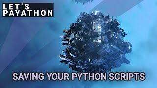 Stop copy and pasting Python code and start saving! - Let's Payathon #08