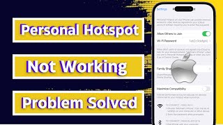 How to Fix iPhone Personal Hotspot Not Working / iPhone Personal Hotspot Not Showing Up