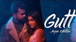 GUTT (Official Video) | Arjan Dhillon | Mxrci | REHMAT RECORDS | Latest Punjabi Songs 2021