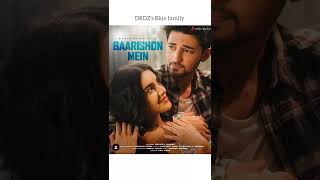 Baarishon mein💙|Darshan Raval new song coming soon| DRDZ's Blue family