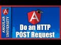 💥 Angular HTTP Tutorial- Using the HTTP service to do an HTTP POST