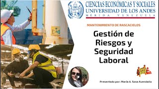 Gestión de Riesgos y Seguridad Laboral,  Rutagramas hasta Sanciones y Exenciones en la LOPCYMAT