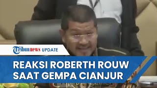 Diminta Kepala BMKG Sembunyi di Bawah Meja, Begini Reaksi Mengejek Roberth Rouw saat Gempa Cianjur