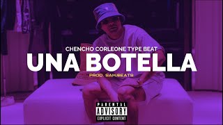 [FREE] "UNA BOTELLA" Chencho Corleone type Beat | Beat Reggaeton Instrumental | Pista de Reggaeton