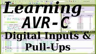 Learning AVR-C Episode 3: Digital Input, Pull-Ups and Binary Math