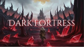 Dark Fortress | Music and Ambience for Writing, Reading Studying and Gaming