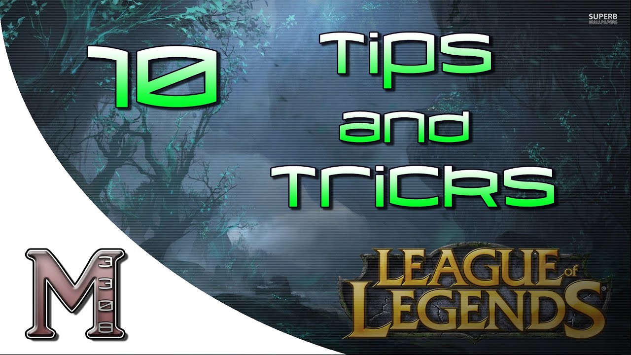 League Of Legends Tips For Beginners | Top 10 Tips | League Of Legends ...