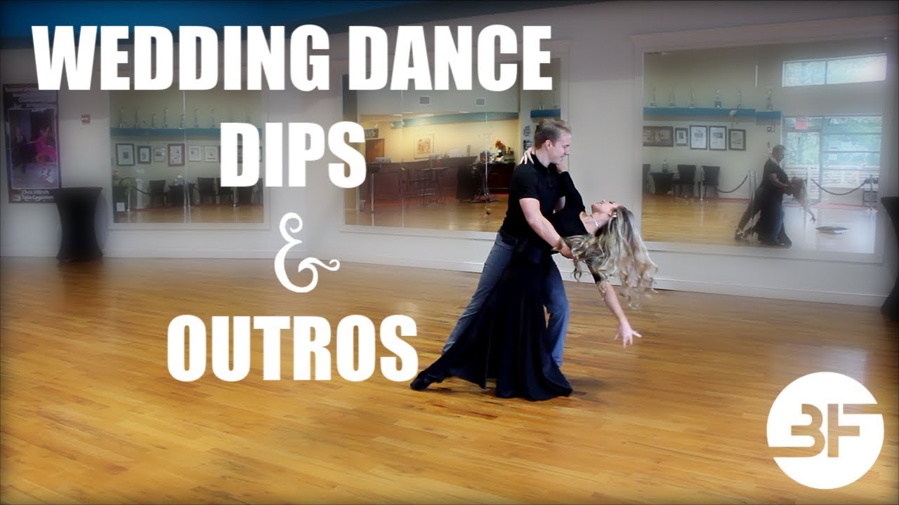 Wedding Dance Dips Tutorial Youtube