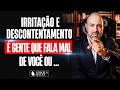 IRRITAÇÃO E DESCONTENTAMENTO É GENTE QUE FALA MAL DE VOCÊ OU...   | Profeta Vinicius Iracet