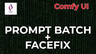 Efficient Batch Rendering with Default Batch + Facefix Workflow | ComfyUI Studio Tutorial