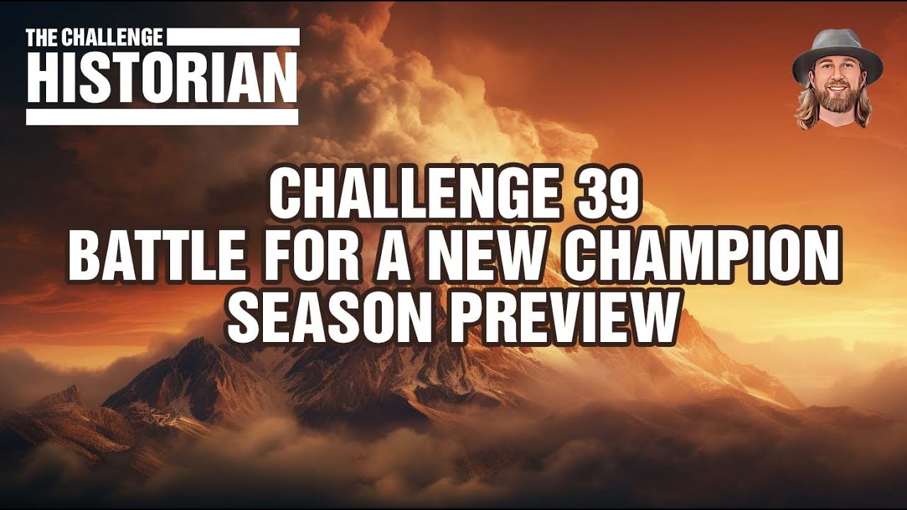 The Challenge Battle For A New Champion Season Preview #TheChallenge39 ...