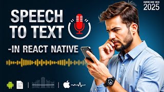 Speech to Text in React Native | Voice Recognition App Tutorial(2025)