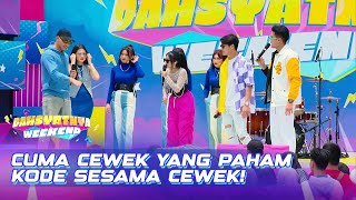 Goyangan Ghea Youbi dan Trio Macan Punya Seribu Arti!? | DAHSYATNYA WEEKEND