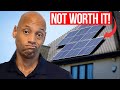 Why Solar Panels Are Not Worth It