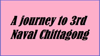 A journey to 3rd naval Kalorgat Chittagong... Al monsur media