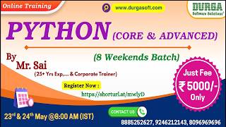 PYTHON (CORE & ADVANCED) (8 Weekends Batch) Online Training @ DURGASOFT