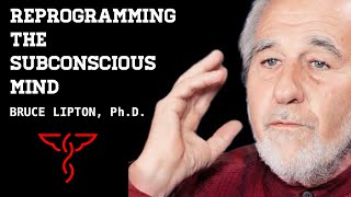 Bruce Lipton, Ph.D. - Reprogram the Subconscious Mind; Energy Psychology; Epi-Genetics \u0026 Trauma