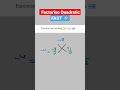 Factorising Quadratics With a Number in Front of x^2