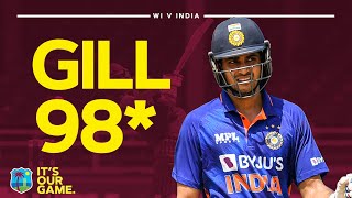 So Close! | Shubman Gill Hits 98 Not Out | West Indies v India | 3rd CG United ODI