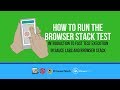 Parallel Test Execution: (Fast Test 2018) - How to run the browser stack test