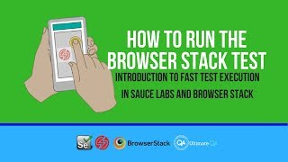 Parallel Test Execution: (Fast Test 2018) - How to run the browser stack test