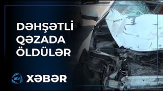 Azərbaycanda dəhşət: 3 nəfər öldü,14 nəfər yaralandı