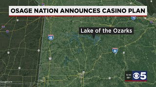 Osage Nation announces casino plan for the Ozarks