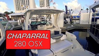 $205k - 2021 Chaparral 280 OSX Walkthrough