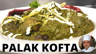 palak kofta recipe | Palak kofta curry | Spinach kofta curry recipe by Chef Laxman