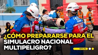 Simulacro Nacional Multipeligro se realizará este martes a las 8 p.m. #ROTATIVARPP | ENTREVISTA