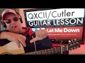 How To Play Let Me Down - Quinn XCII and Chelsea Cutler Guitar Tutorial (Beginner Lesson!)