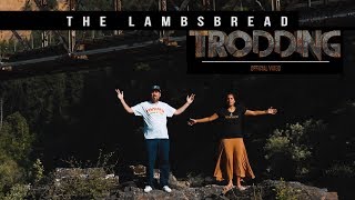 The Lambsbread Trodding Official Video