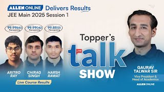 JEE Main 2025 Result 🔥 Top Scorers Share Their Success Journey 🔴 Live Discussion with GT Sir | ALLEN